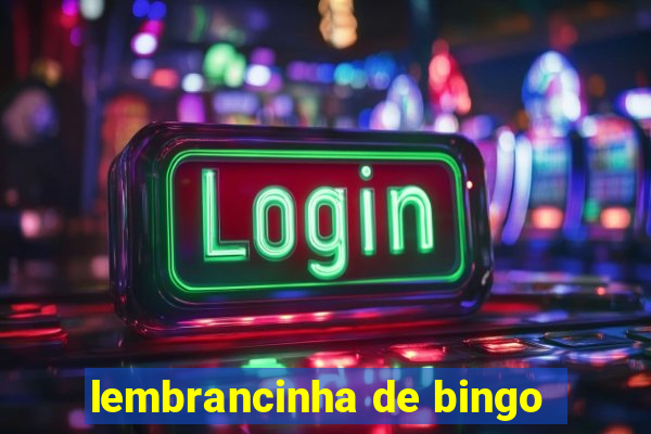 lembrancinha de bingo